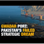 Pakistan’s Gwadar Vision Stalls, Raising Questions Over Its Dubai-Style Dream